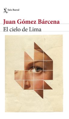 El Cielo de Lima, Juan Gomez Barcena 1 Portada libro El Cielo de Lima de Juan Gomez Barcena