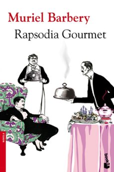 Rapsodia Gourmet, Muriel Barbery 1 Portada libro Rapsodia Gourmet de Muriel Barbery