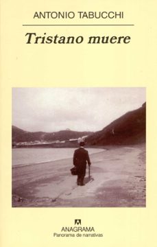 Tristano Muere, Antonio Tabucchi 1 Portada libro Tristano Muere de Antonio Tabucchi