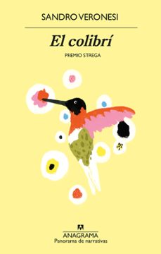 El Colibri, Sandro Veronesi 1 Portada libro El Colibri de Sandro Veronesi