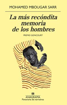 La Mas Recondita Memoria de los Hombres, Mohamed Mbougar Sarr 1 Portada libro La Mas Recondita Memoria de los Hombres de Mohamed Mbougar Sarr