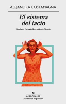 Portada libro El Sistema del Tacto de Alejandra Costamagna