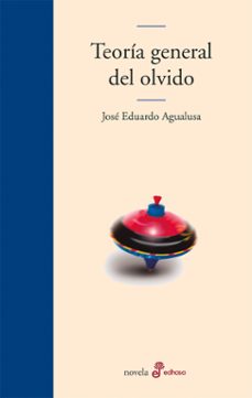 Teoria General del Olvido, Jose Eduardo Agualusa 1 Portada libro Teoria General del Olvido de Jose Eduardo Agualusa