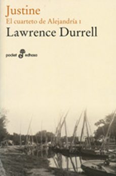 Portada libro Justine: el Cuarteto de Alejandria I de Lawrence Durrell
