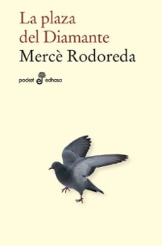 La Plaza del Diamante, Merce Rodoreda 1 Portada libro La Plaza del Diamante de Merce Rodoreda