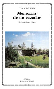 Memorias de un Cazador, Ivan S. Turguenev