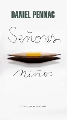Señores Niños, Daniel Pennac 1 Portada libro Señores Niños de Daniel Pennac