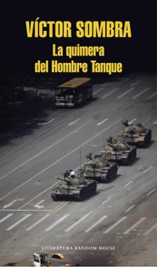 La Quimera del Hombre Tanque, Victor Sombra 1 Portada libro La Quimera del Hombre Tanque de Victor Sombra