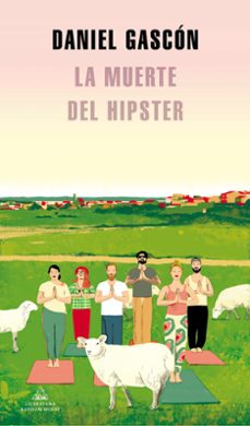 La Muerte del Hipster, Daniel Gascon 1 Portada libro La Muerte del Hipster de Daniel Gascon