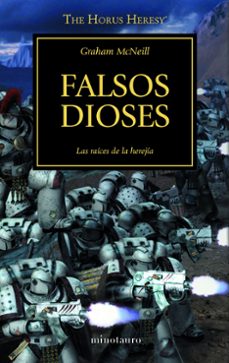 La Herejia de Horus 2 Falsos Dioses, Graham Mcneill 1 Portada libro La Herejia de Horus 2 Falsos Dioses de Graham Mcneill