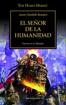 El Señor de la Humanidad Nº41, Aaron Dembski Bowden 1 Portada libro El Señor de la Humanidad Nº41 de Aaron Dembski Bowden