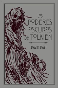 Poderes Oscuros de Tolkien, David Day 1 Portada libro Poderes Oscuros de Tolkien de David Day