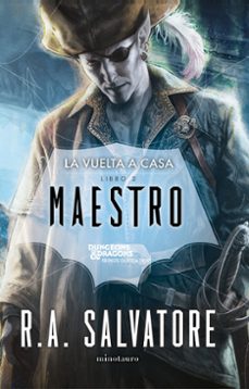 La Vuelta a Casa 2 Maestro, R.A. Salvatore