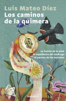 Los Caminos de la Quimera, Luis Mateo Diez