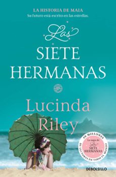 Las Siete Hermanas, Lucinda Riley 1 Portada libro Las Siete Hermanas de Lucinda Riley