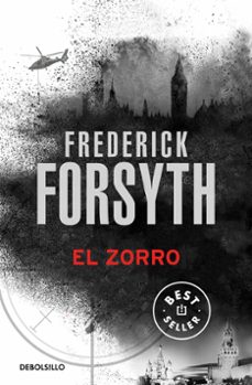 El Zorro, Frederick Forsyth 1 Portada libro El Zorro de Frederick Forsyth