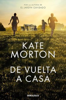 De Vuelta a Casa, Kate Morton 3 De Vuelta a Casa, Kate Morton