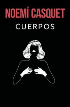 Cuerpos, Noemi Casquet 1 Portada libro Cuerpos de Noemi Casquet