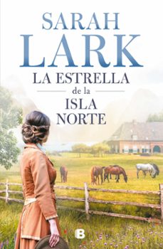 La Estrella de la Isla Norte, Sarah Lark