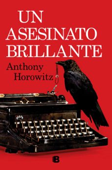Un Asesinato Brillante, Anthony Horowitz 1 Portada libro Un Asesinato Brillante de Anthony Horowitz