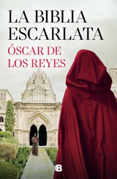 La Biblia Escarlata, Oscar De Los Reyes 1 Portada libro La Biblia Escarlata de Oscar De Los Reyes