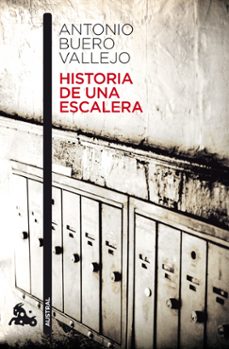 Historia de una Escalera, Antonio Buero Vallejo 1 Portada libro Historia de una Escalera de Antonio Buero Vallejo