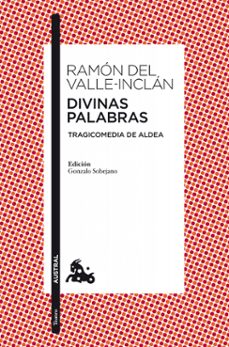Portada libro Divinas Palabras de Ramon Maria Del Valle Inclan