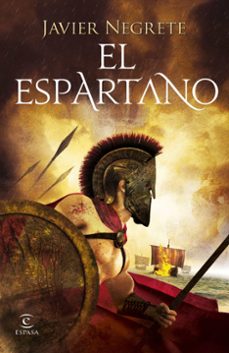 El Espartano, Javier Negrete 1 Portada libro El Espartano de Javier Negrete