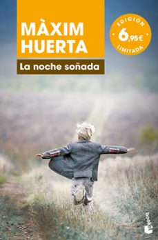 La Noche Soñada, Maxim Huerta 1 Portada libro La Noche Soñada de Maxim Huerta
