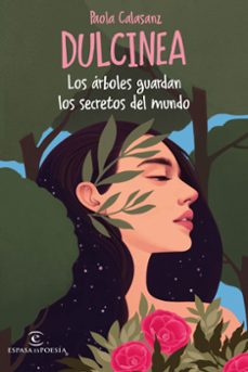 Los Arboles Guardan los Secretos del Mundo, Paola Calasanz (Dulcinea) 1 Portada libro Los Arboles Guardan los Secretos del Mundo de Paola Calasanz (Dulcinea)