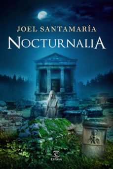 Nocturnalia, Joel Santamaria 1 Portada libro Nocturnalia de Joel Santamaria