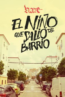 El Niño que Salio del Barrio, Haze 1 Portada libro El Niño que Salio del Barrio de Haze