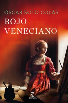 Rojo Veneciano, Oscar Soto Colas 1 Portada libro Rojo Veneciano de Oscar Soto Colas