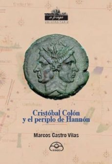 Cristobal Colon y el Periplo de Hannon, Marcos Castro Vilas 1 Portada libro Cristobal Colon y el Periplo de Hannon de Marcos Castro Vilas