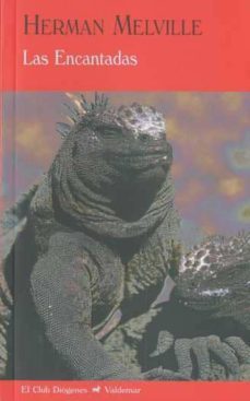 Encantadas: Diario de un Viaje por Europa y Oriente, Herman Melville 1 Portada libro Encantadas: Diario de un Viaje por Europa y Oriente de Herman Melville