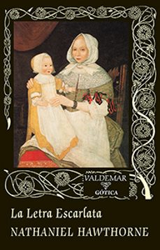 La Letra Escarlata, Nathaniel Hawthorne 1 Portada libro La Letra Escarlata de Nathaniel Hawthorne