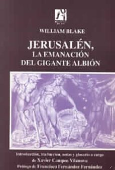 Jerusalen, la Emanacion del Gigante Albion, William Blake 1 Portada libro Jerusalen, la Emanacion del Gigante Albion de William Blake