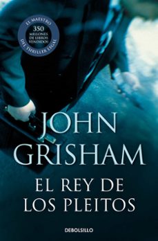 El Rey de los Pleitos, John Grisham