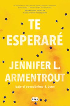 Te Esperare, Jennifer L. Armentrout 2 Te Esperare, Jennifer L. Armentrout