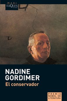 El Conservador, Nadine Gordimer 1 Portada libro El Conservador de Nadine Gordimer