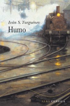 Humo, Ivan S. Turguenev 1 Portada libro Humo de Ivan S. Turguenev