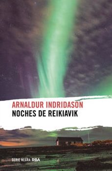 Erlendur Sveinsson 12 Noches de Reikiavik, Arnaldur Indridason 1 Portada libro Erlendur Sveinsson 12 Noches de Reikiavik de Arnaldur Indridason