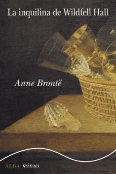 Minus la Inquilina  de Wildfell Hall, Anne Bronte