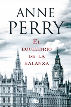 Detective William Monk 7 el Equilibrio de la Balanza, Anne Perry