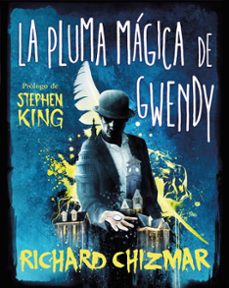 La Caja de Botones de Gwendy 2 la Pluma Magica de Gwendy, Richard Chizmar 1 Portada libro La Caja de Botones de Gwendy 2 la Pluma Magica de Gwendy de Richard Chizmar