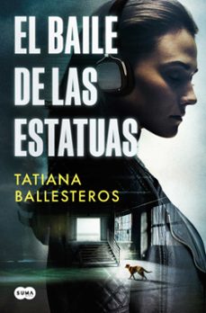El Baile de las Estatuas, Tatiana Ballesteros