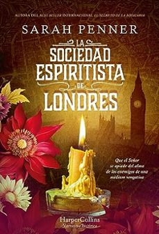La Sociedad Espiritista de Londres, Sarah Penner 1 Portada libro La Sociedad Espiritista de Londres de Sarah Penner