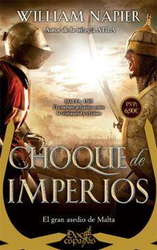 Choque de Imperios, William Napier 1 Portada libro Choque de Imperios de William Napier