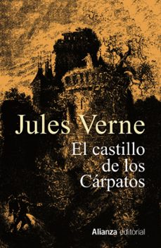 El Castillo de los Carpatos, Julio Verne 1 Portada libro El Castillo de los Carpatos de Julio Verne