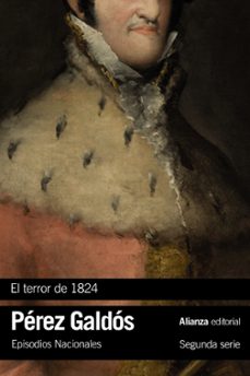 Episodios Nacionales 17 el Terror de 1824, Benito Perez Galdos
